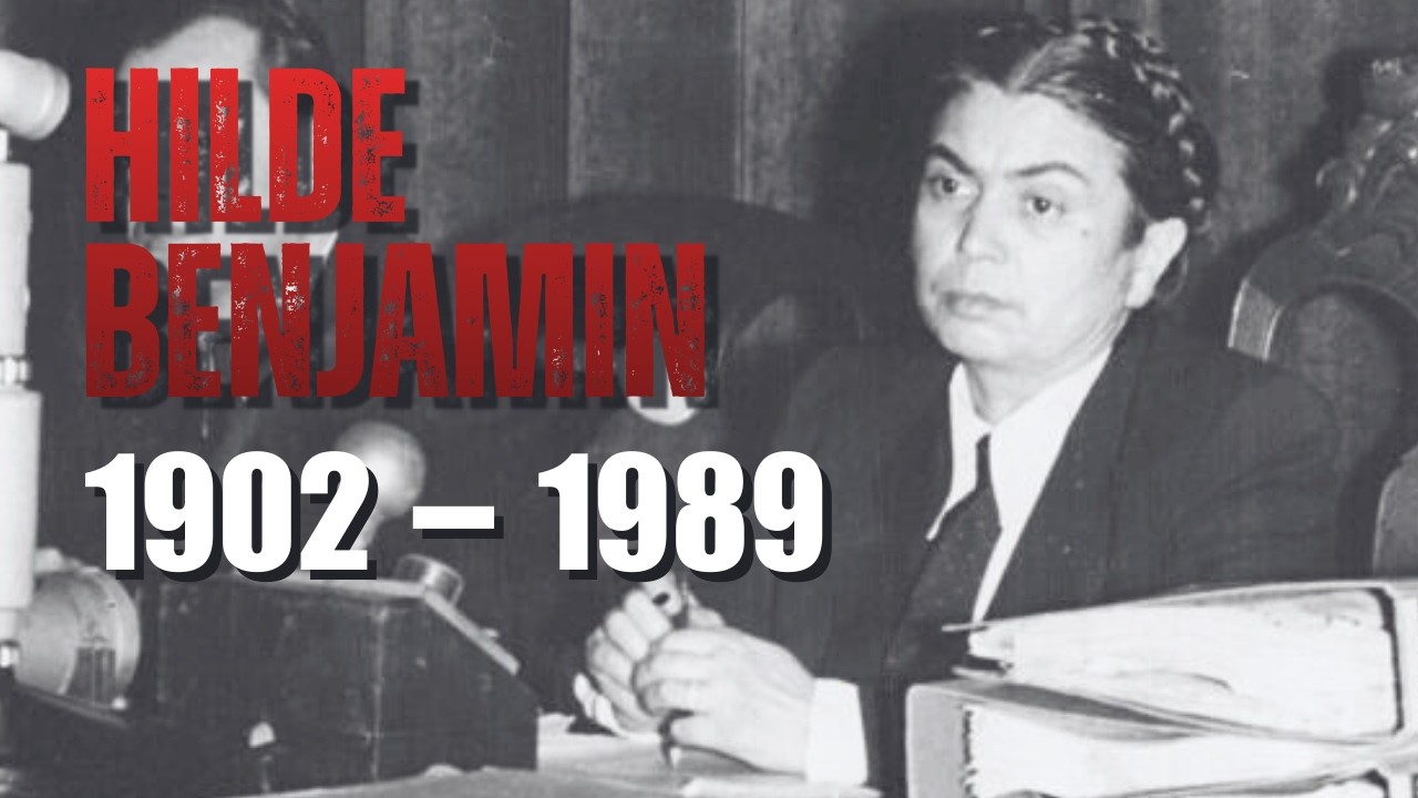 Hilde Benjamin: War die „Rote Guillotine