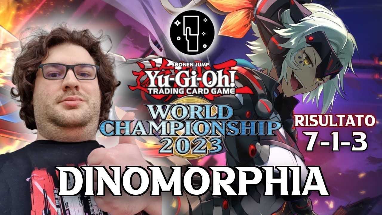 Yu-Gi-Oh! TOP Decklist - 173rd place Italian World Championship 2023  | Dinomorphia