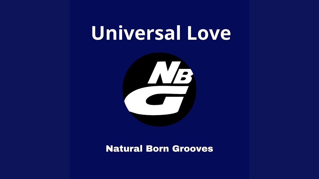 Universal Love the Frenchy Groove mix