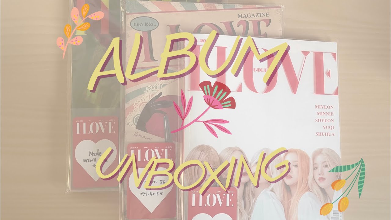 Unboxing (G)I-DLE 5th Mini Album - I LOVE | Распаковка альбома