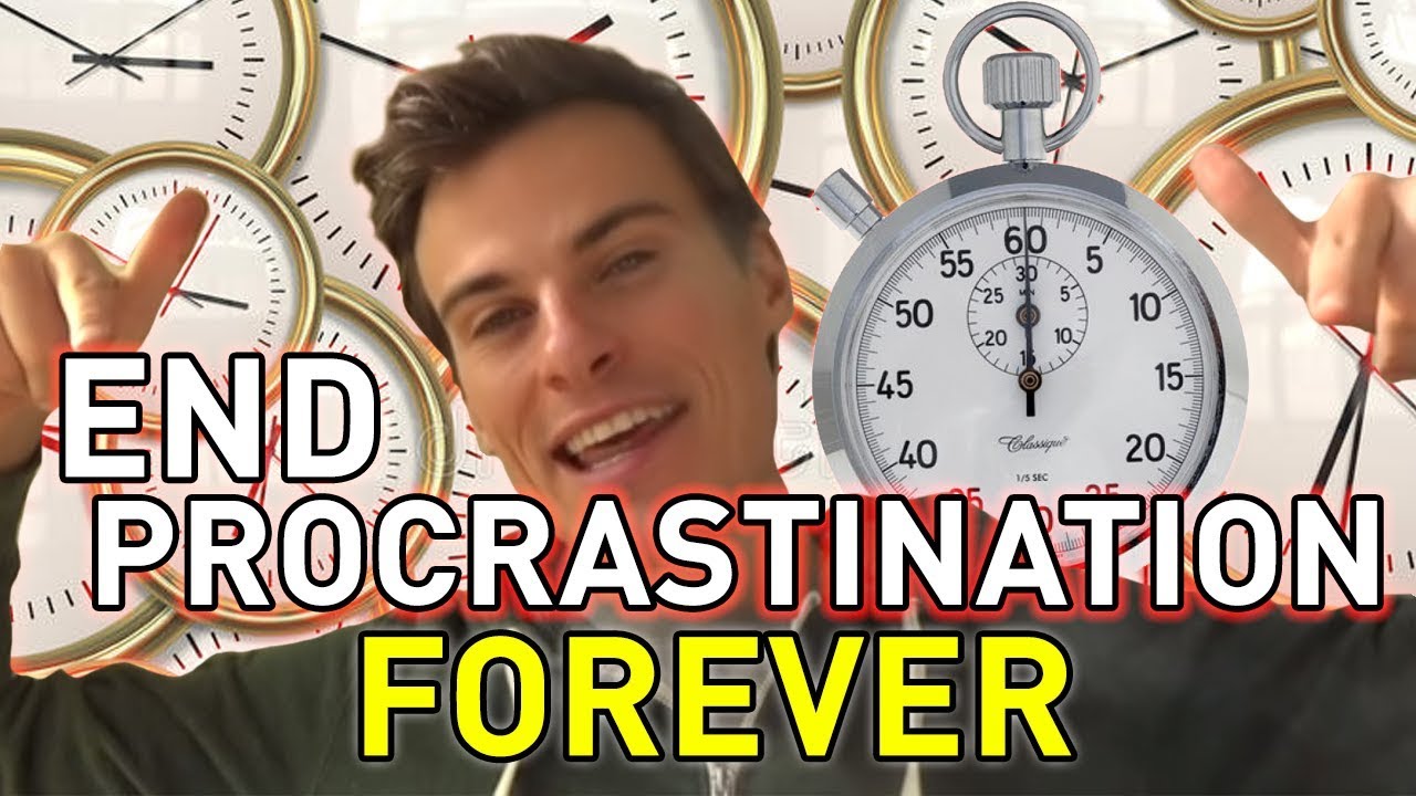 End Procrastination FOREVER