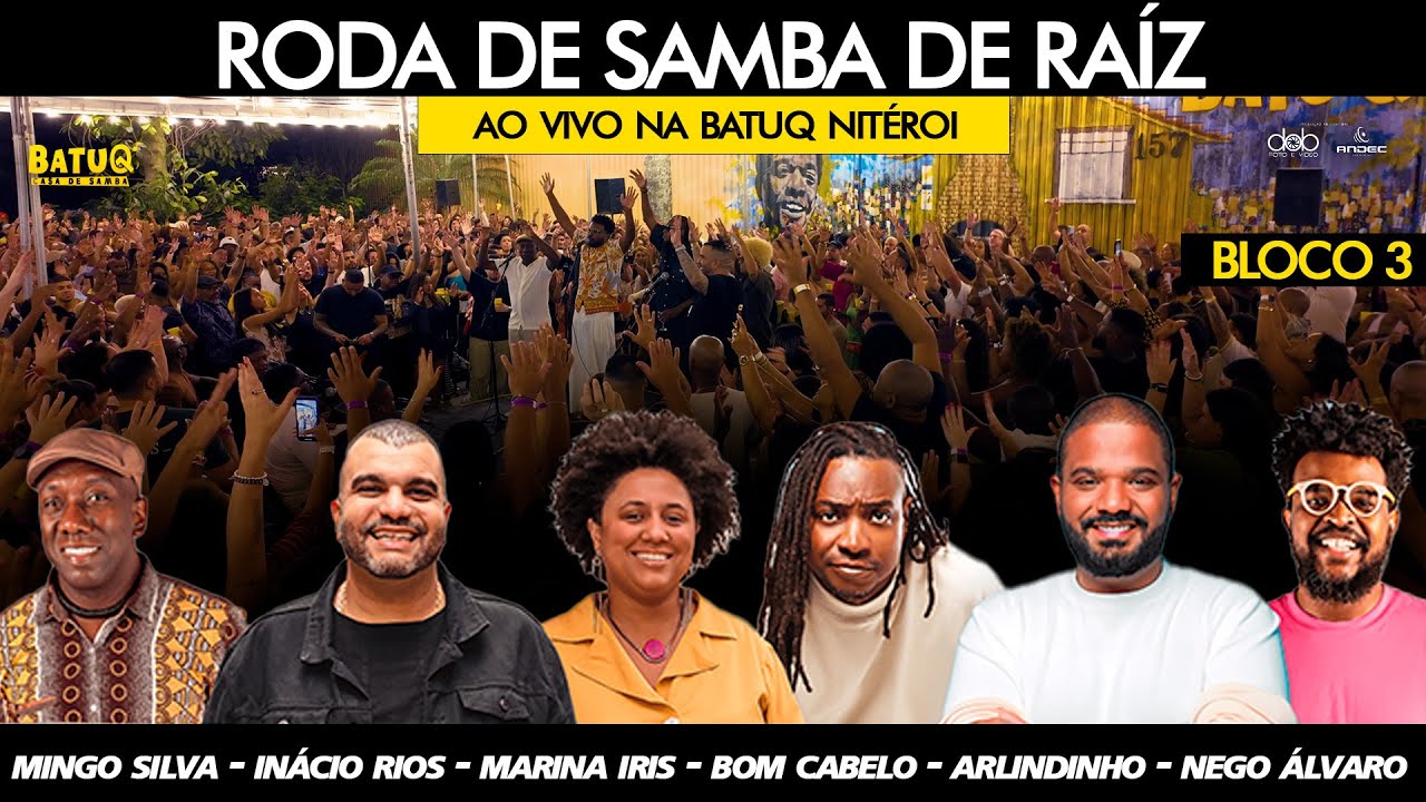 Roda de Samba de Raiz BatuQ Niteroí com Mingo, Inacio, Marina, Bom Cabelo, Arlindinho e Alvaro - BL3