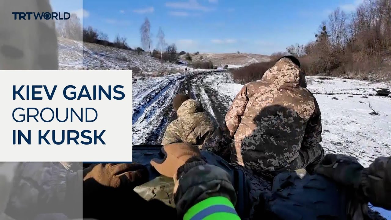 Ukraine says it's making further advances in Kursk region