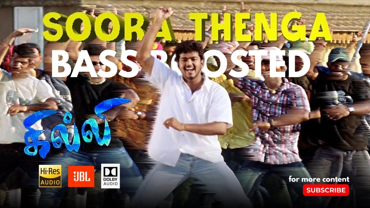 Soora Thenga &ndash; Bass Boosted 🔥 | Ghilli | Thalapathy Vijay | Use Headphones 🎧