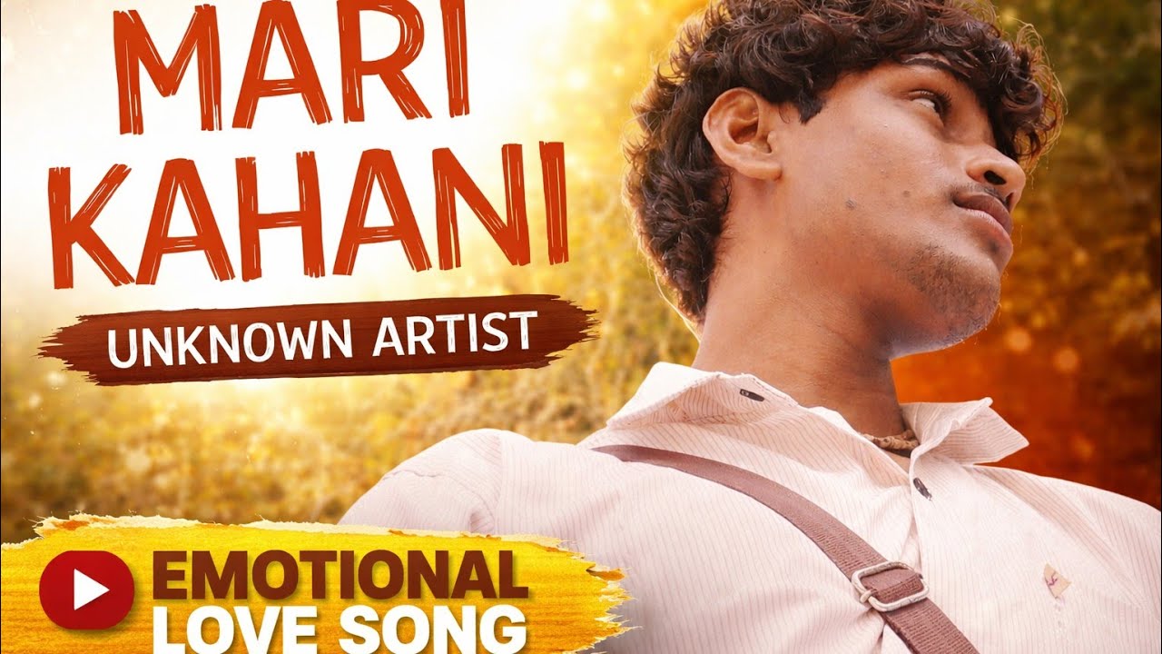 Mari Kahani | Emotional Love Rap Song | Unknown Artist | Real Life Story | Hindi Rap 2026 