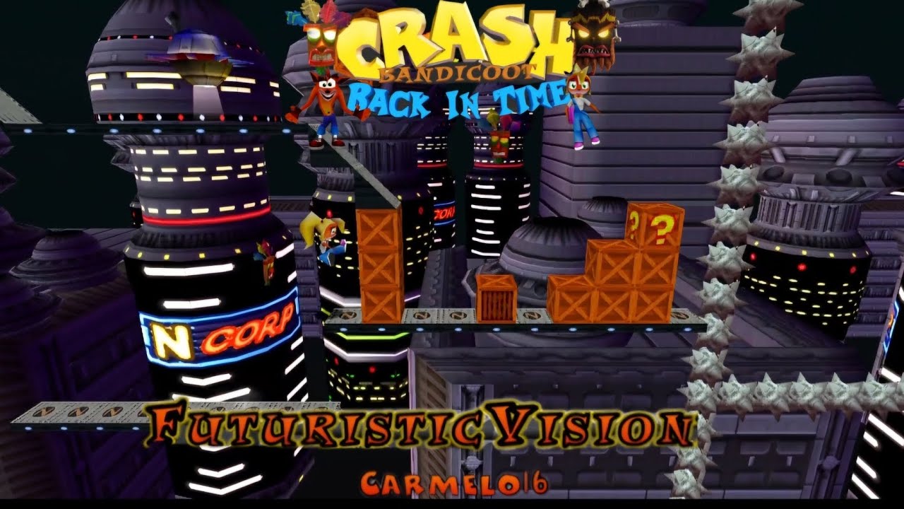 Crash Bandicoot - Back In Time Fan Game: Custom Level: Futuristic Vision By Carmelo16