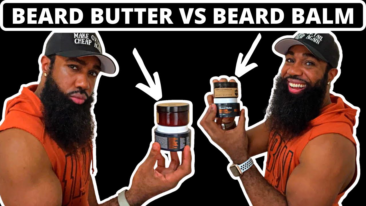Beard Butter VS Beard Balm: The Final Answer is...