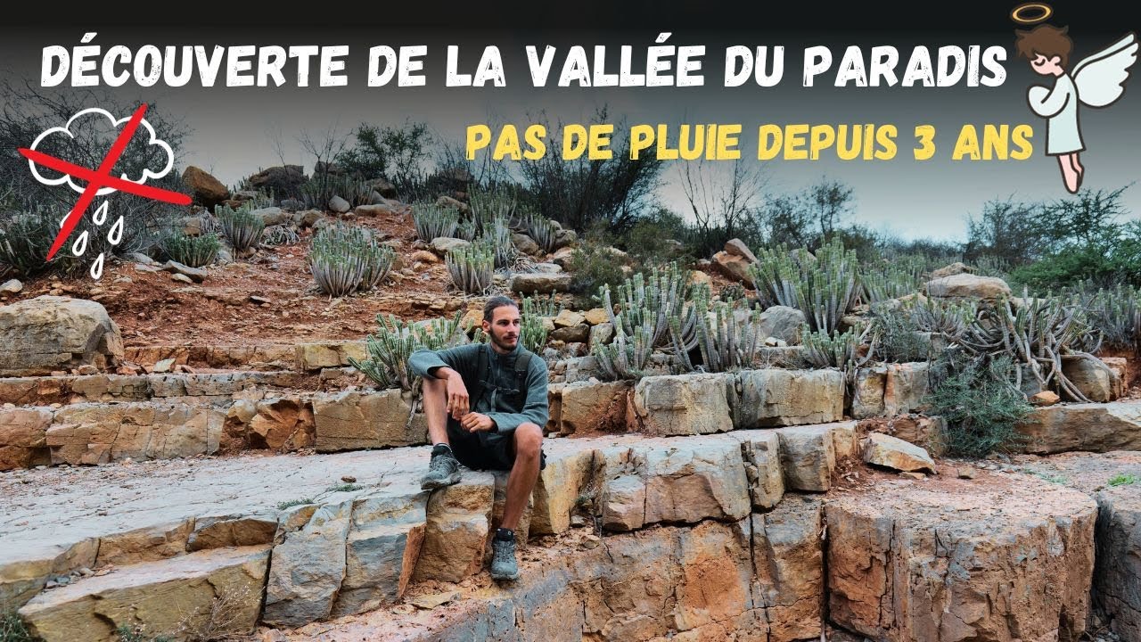 DÉCOUVERTE DE LA VALLÉE DU PARADIS🏞️​​ | Pas de pluie depuis 3 ans ​🌧️​