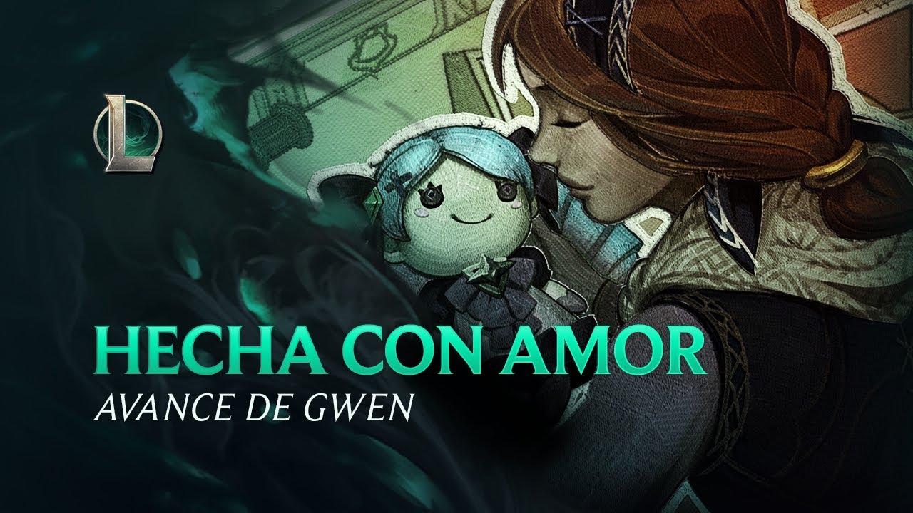 Hecha con amor | Avance: Gwen - League of Legends