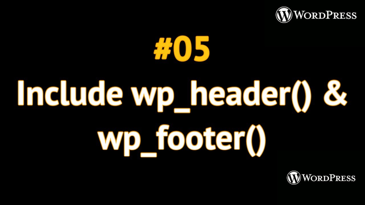 Include wp_head and wp_footer | ACF Plugin | #05 Advance wordpress theme development in hindi