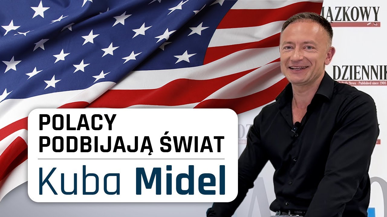 Kuba Midel - Jak Polacy podbijają świat