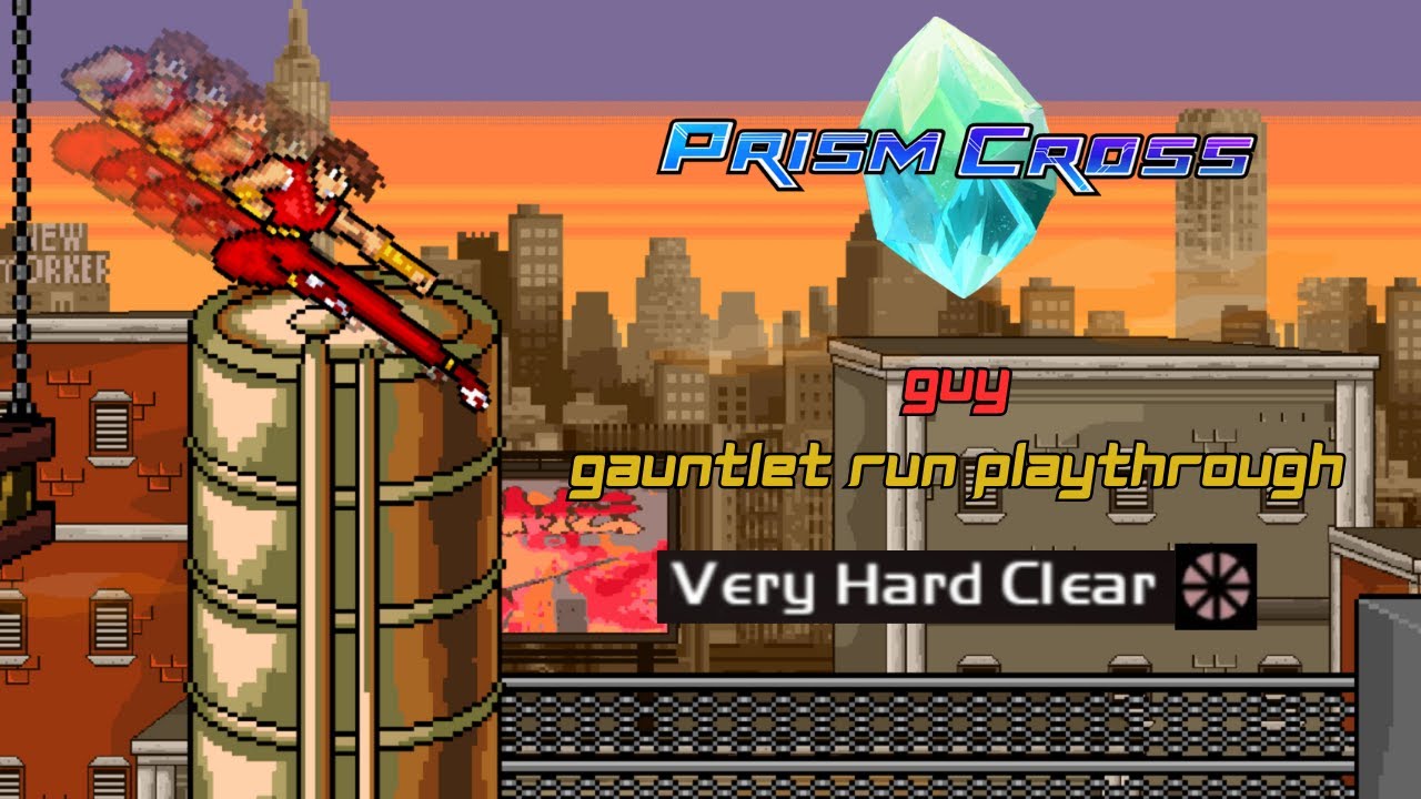 Prism Cross - Guy (Final Fight) Gauntlet Run Playthrough