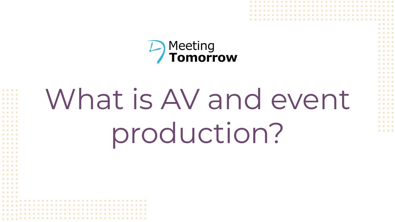 What is audio visual and event production?