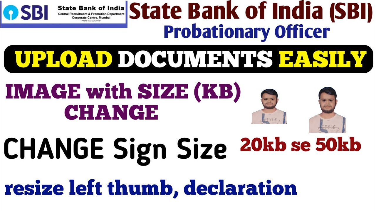 State Bank of India (SBI)  (PO) Form 2025: Photo, Signature & Thumb Impression Upload Guide