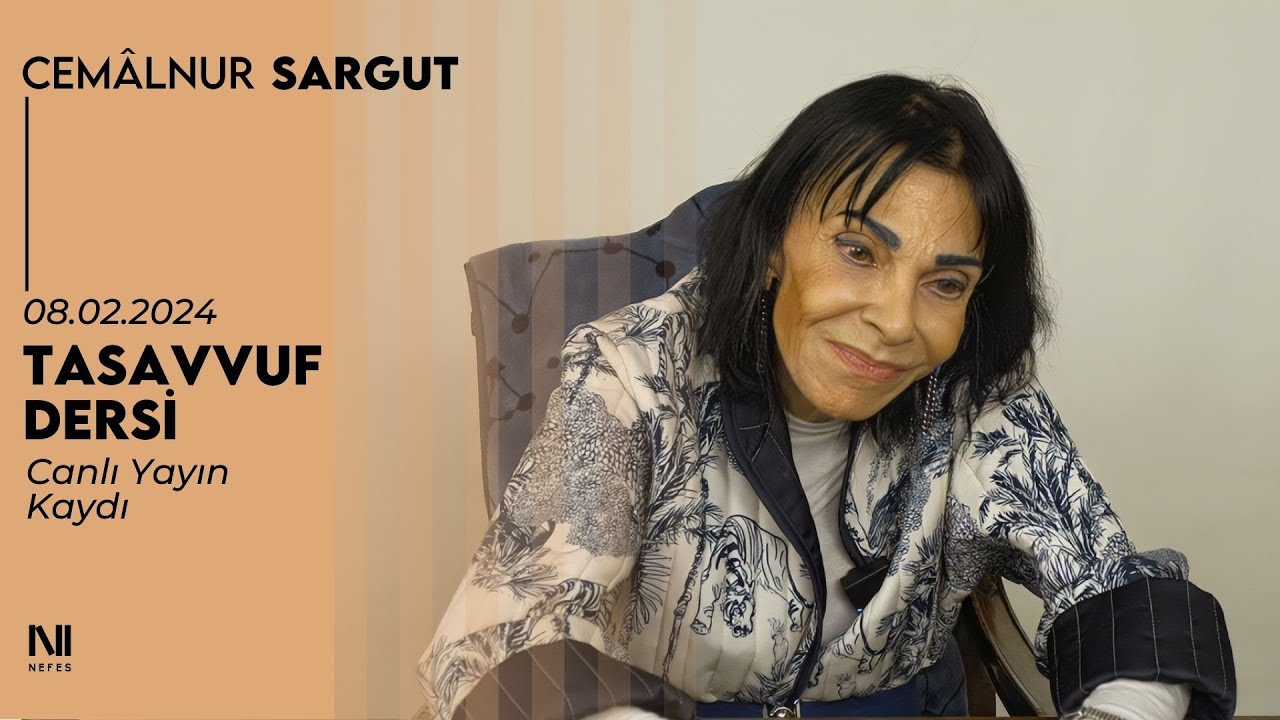 ONLINE TASAVVUF DERSİ - 08 Şubat 2024