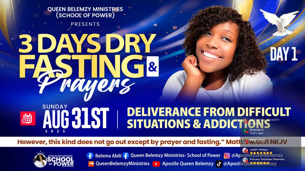 Day 1 of 3 Days Dry Fasting and Prayers for DELIVERANCE from DIFFICULT SITUATIONS and ADDICTIONS.