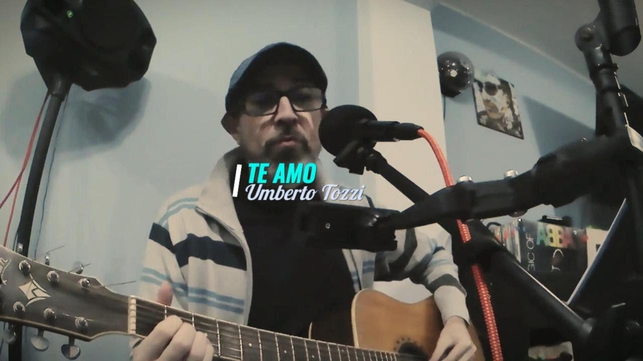 TE AMO - UMBERTO TOZZI (COVER ACÚSTICO EN VIVO)
