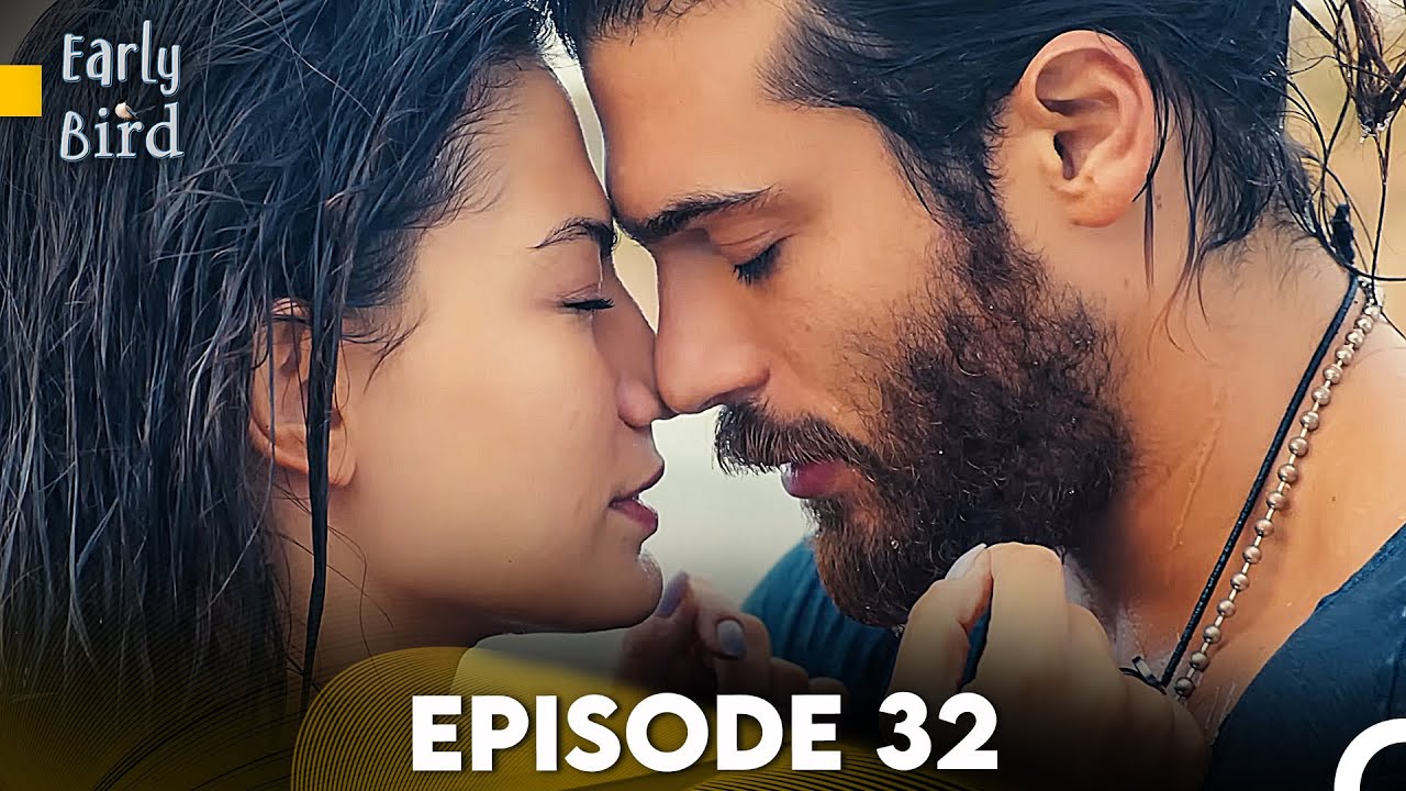 Early Bird - Episode 32 (English Subtitles) | Erkenci Kus