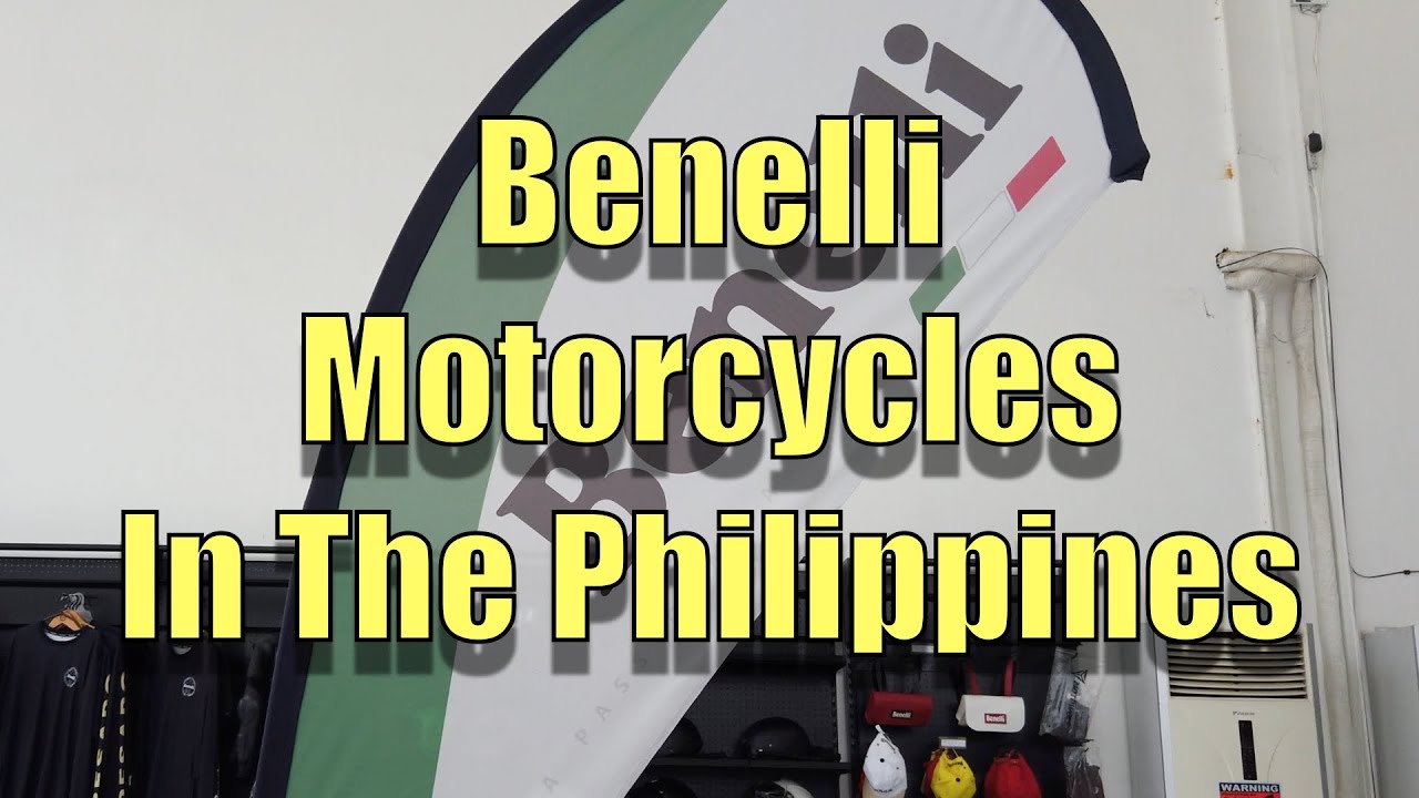 Benelli Motorcycles In The Philippines.
