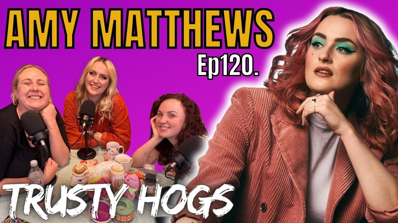 Ep120. AMY MATTHEWS / Sewage, Snooker & Single Sex Schools