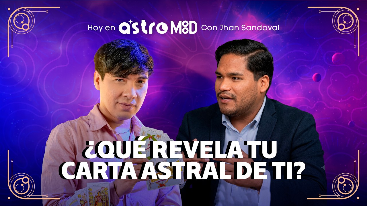 CARTA ASTRAL: &iquest;QU&Eacute; REVELA SOBRE TU PERSONALIDAD Y TU DESTINO? ✨ | ASTROMOOD CON JHAN SANDOVAL