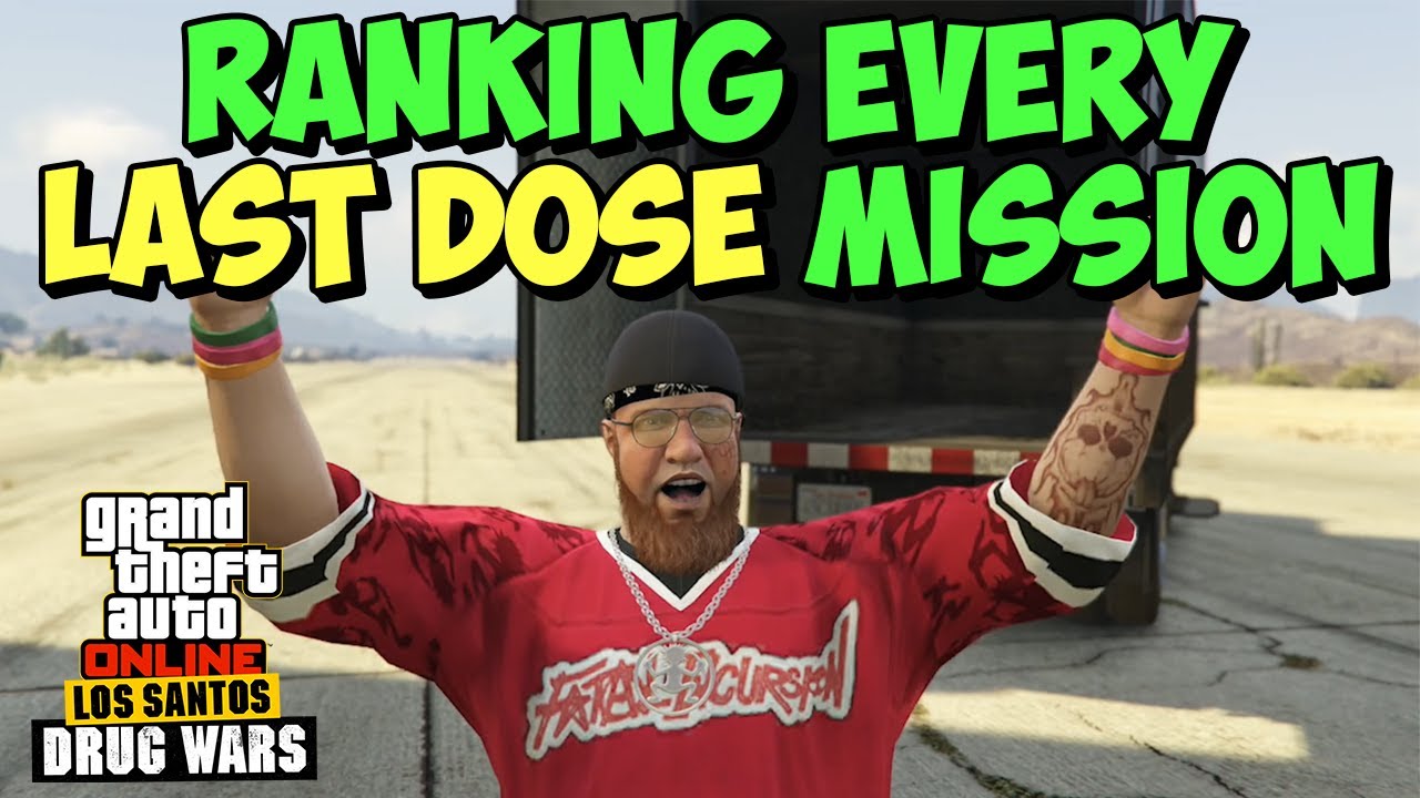 Ranking All of the NEW LAST DOSE Missions in GTA 5 Online | GTA 5 Online Drug Wars DLC