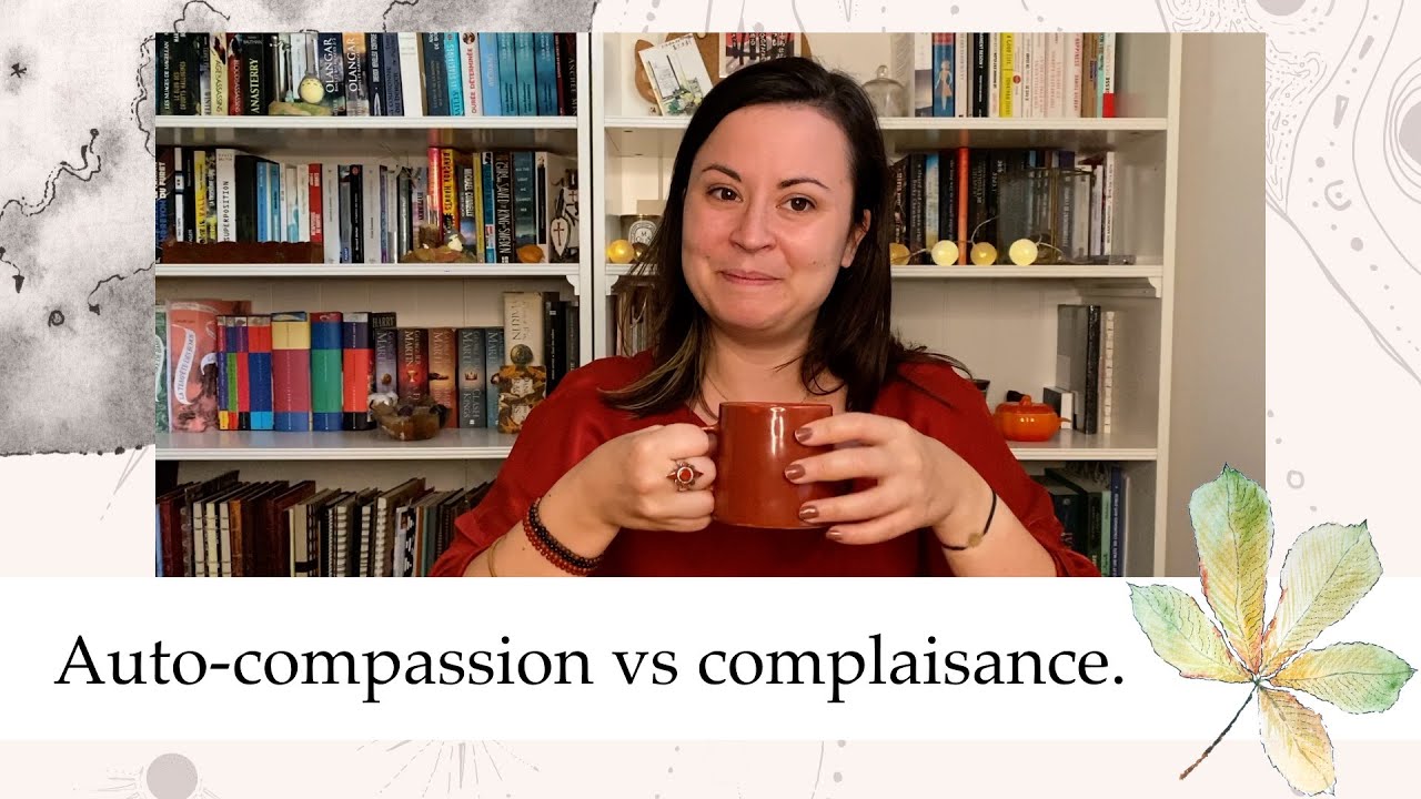 Auto-compassion et complaisance | Autour d'un th&eacute;