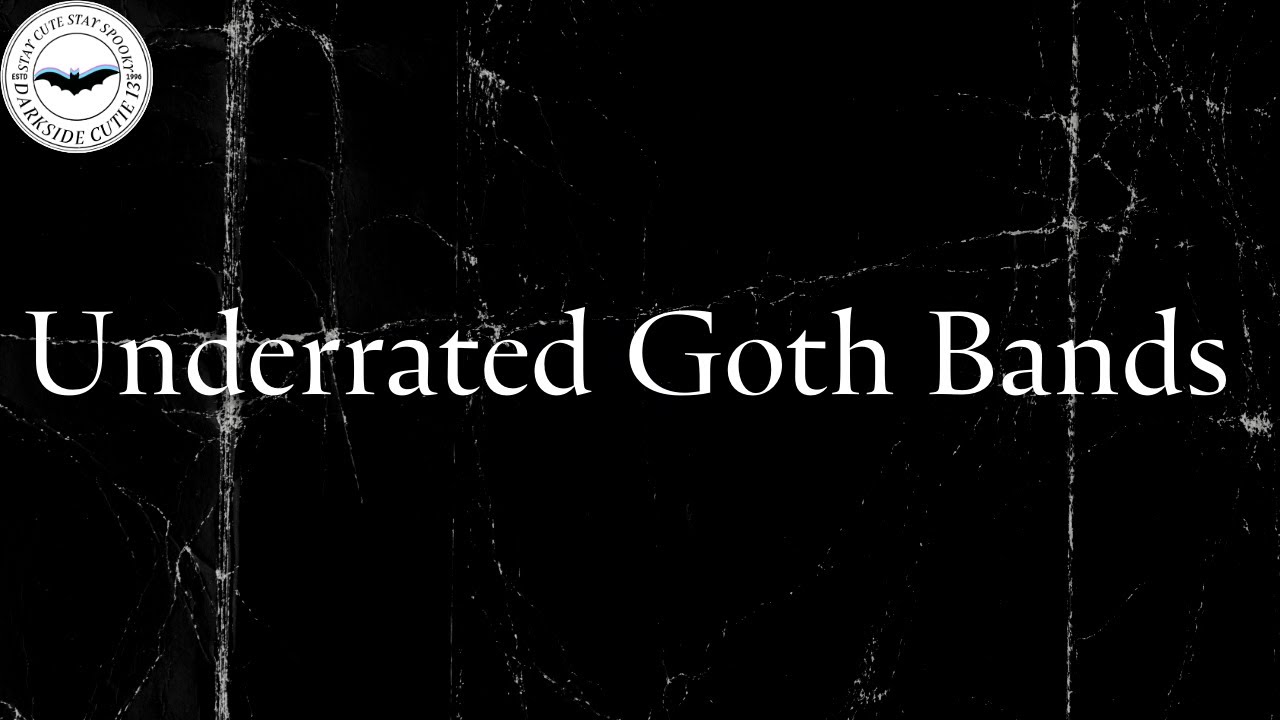 11 Underrated Goth Bands You’ve Never Heard Of (But Should!)