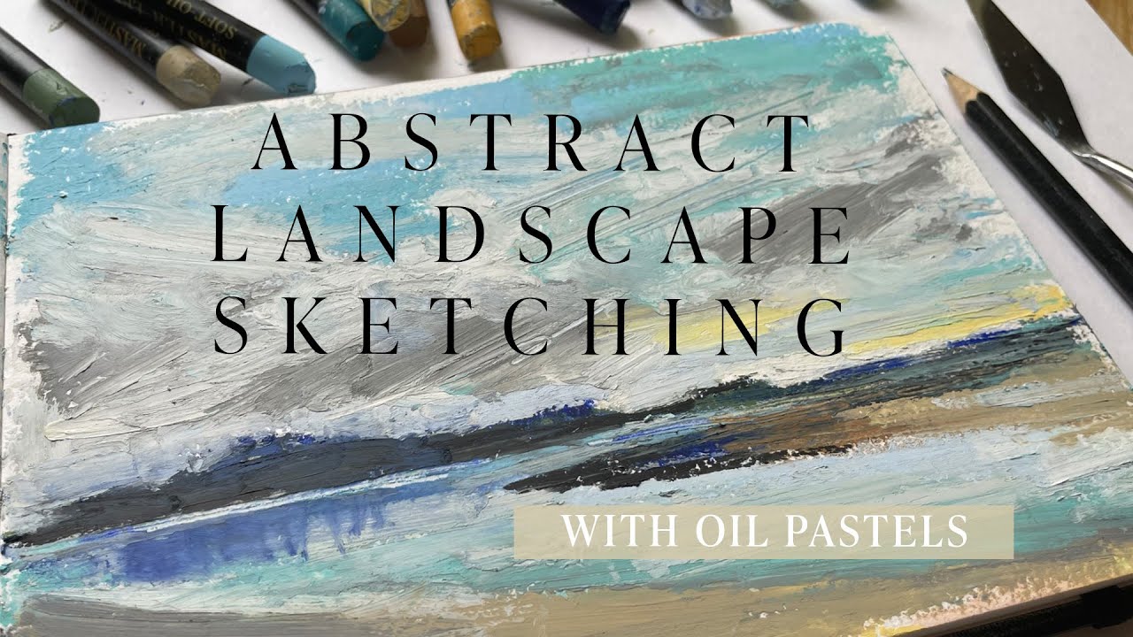 Abstract Landscape Sketching with Oil Pastels - Relaxing Real-time