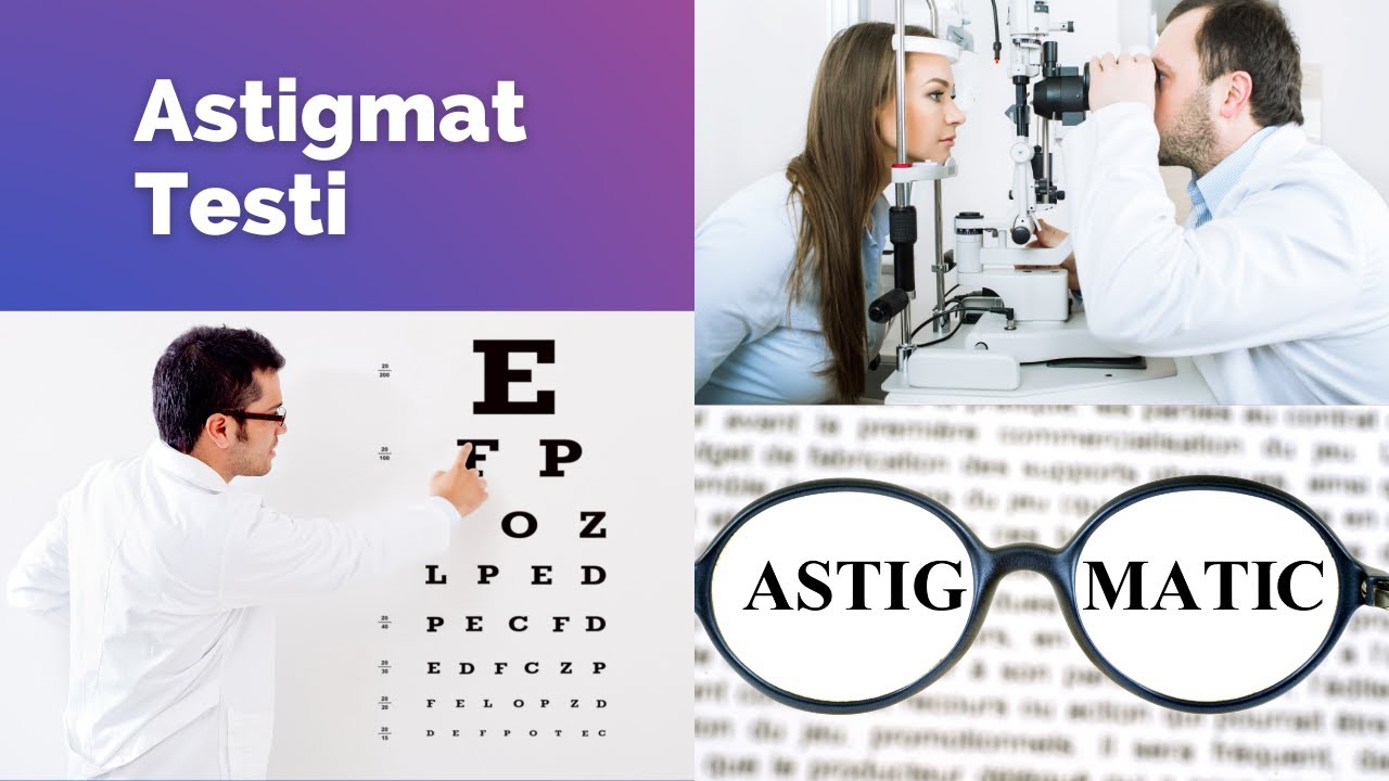 Astigmat Testi (2 farklı test)