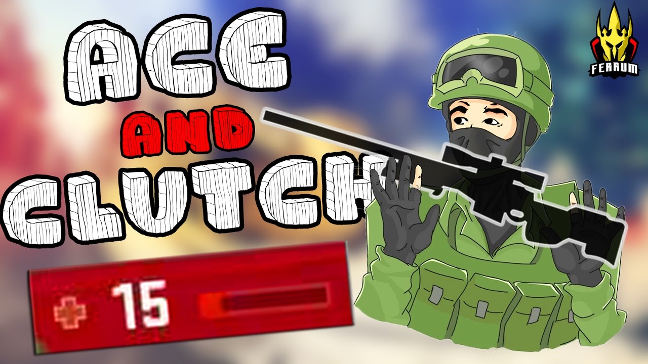 СДЕЛАЛ ЭЙС и КЛАТЧ (15 HP) [CS:GO]