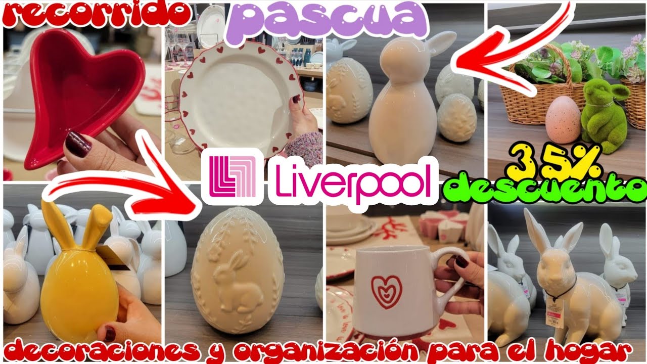 LIVERPOOL RECORRIDO PASCUA 🐰🌸🥕 OFERTAS 🤑🥂 DECORACIONES Y ORGANIZACIÓN PARA EL HOGAR SAN VALENTÍN 😍🥰