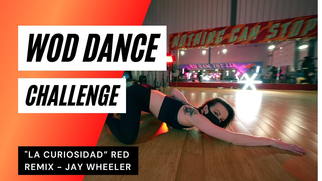 "La Curiosidad” Red Remix - Jay Wheeler (WOD Dance Challenge)