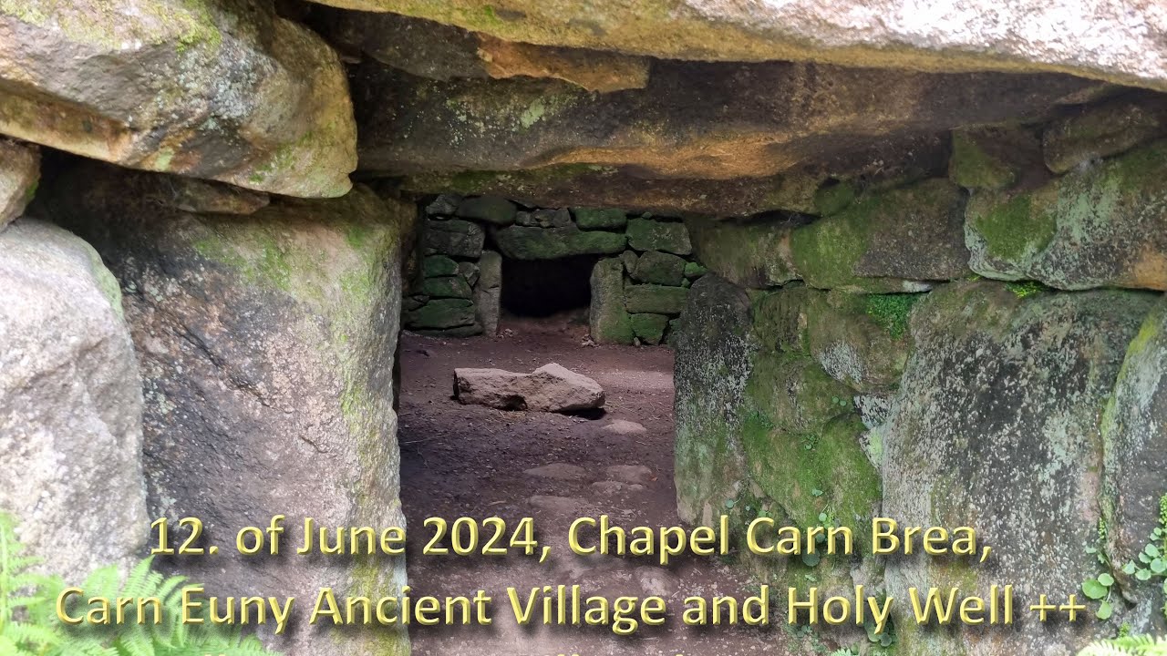 Walk to Chapel Carn Brea, St  Euny Holy Well & village, Sancreed Church & Holy Well ++
