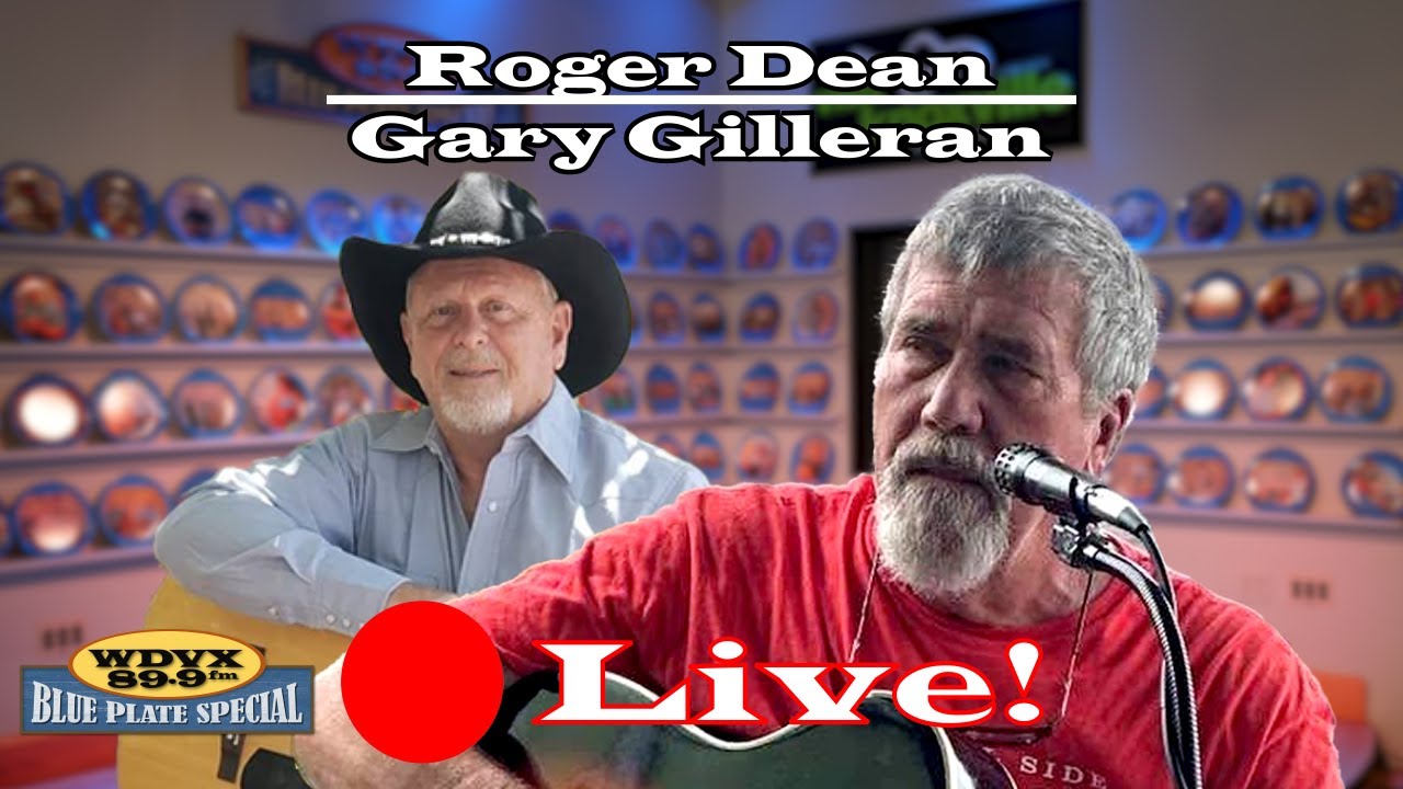 Roger Dean / Gary Gilleran - Live on The WDVX Blue Plate Special 10/13/2025