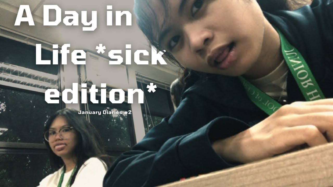 A Day in my Life *sick edition* | January Diaries #2 