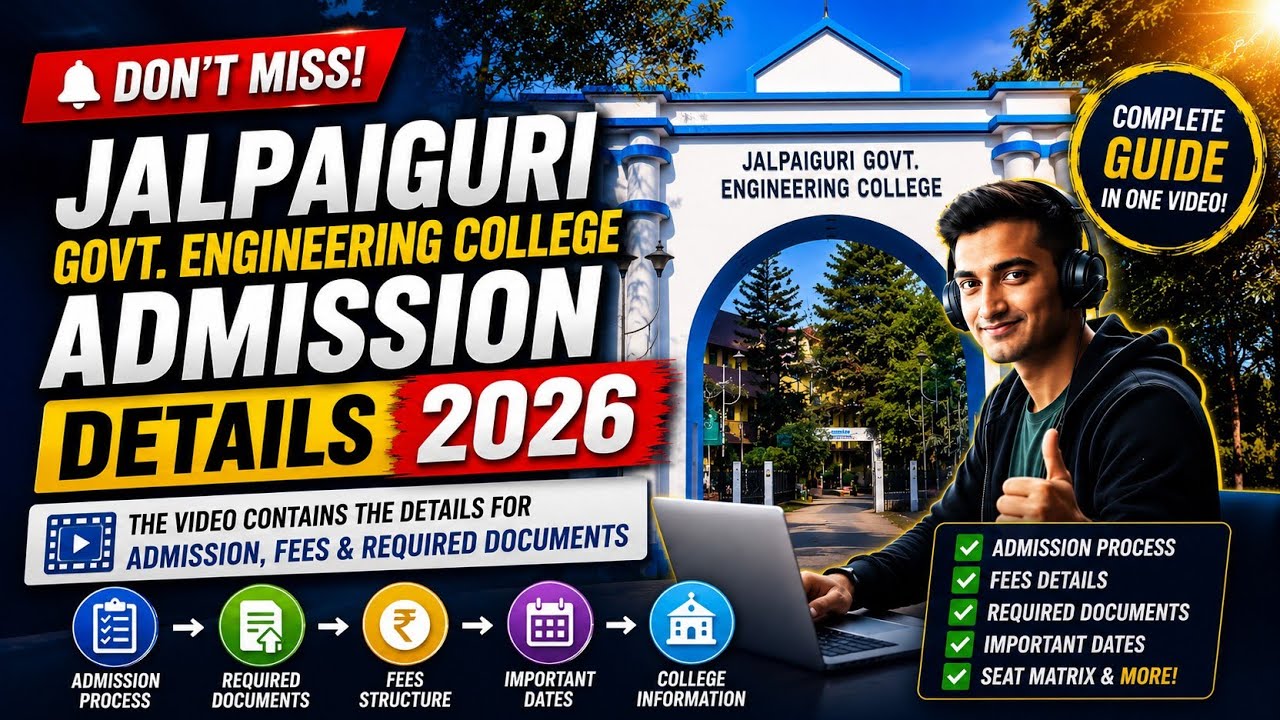 🚨 JGEC Admission 2026: Don't Make These Mistakes! | Complete Process, Documents, Fees & Eligibility.