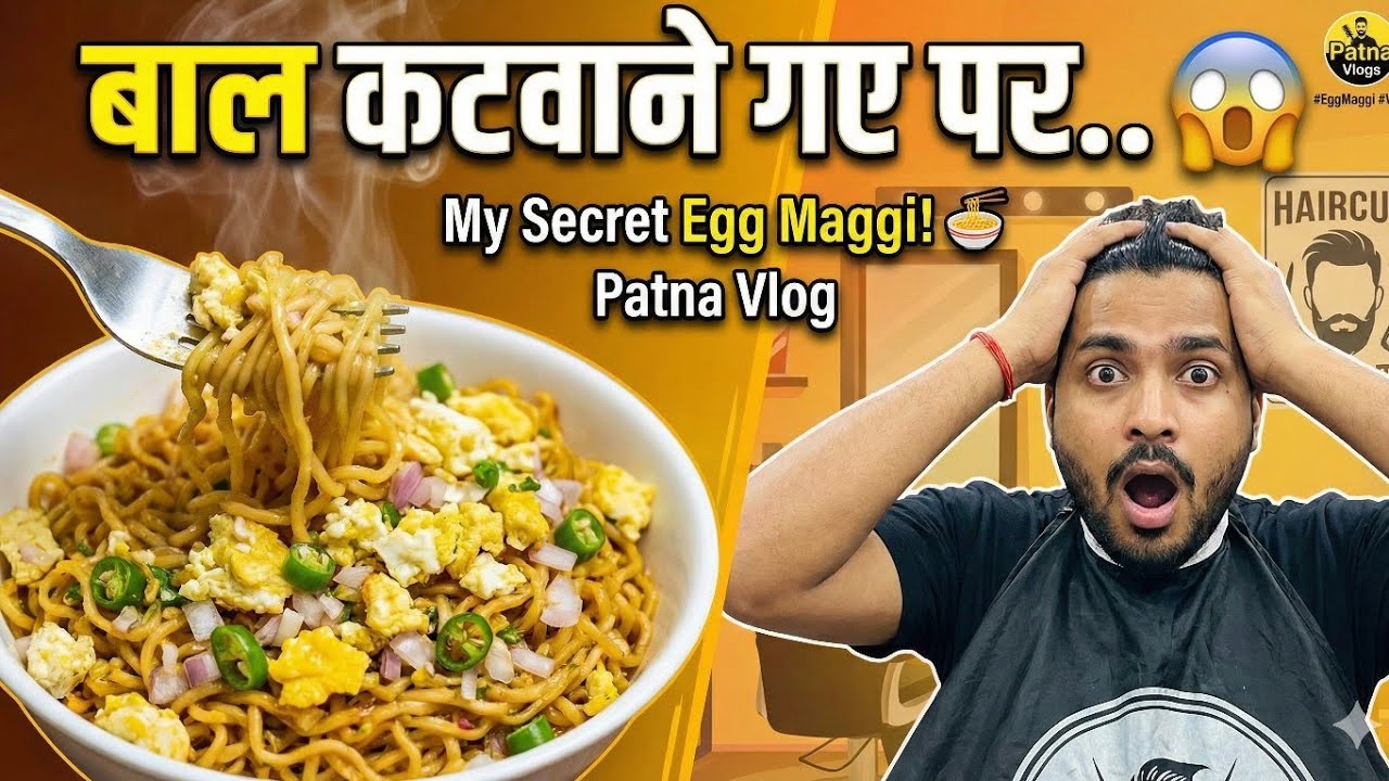 Baal Katwane Gaye Par Ye Kya Hua? 😱 | Best Egg Maggi Making 🍳