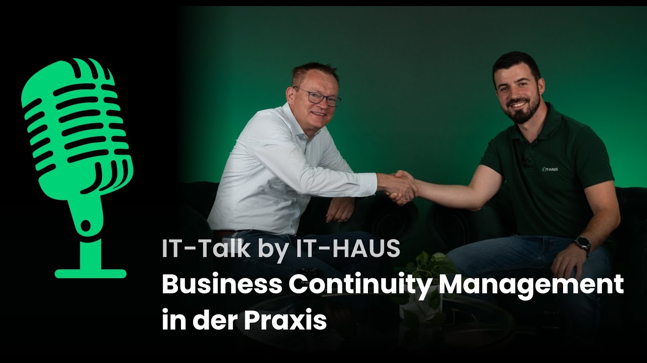 IT-TALK #14: Business Continuity Management in der Praxis