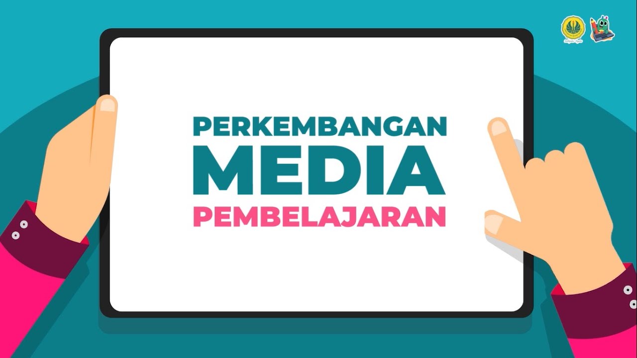 Perkembangan Media Pembelajaran - MK. Media Pembelajaran