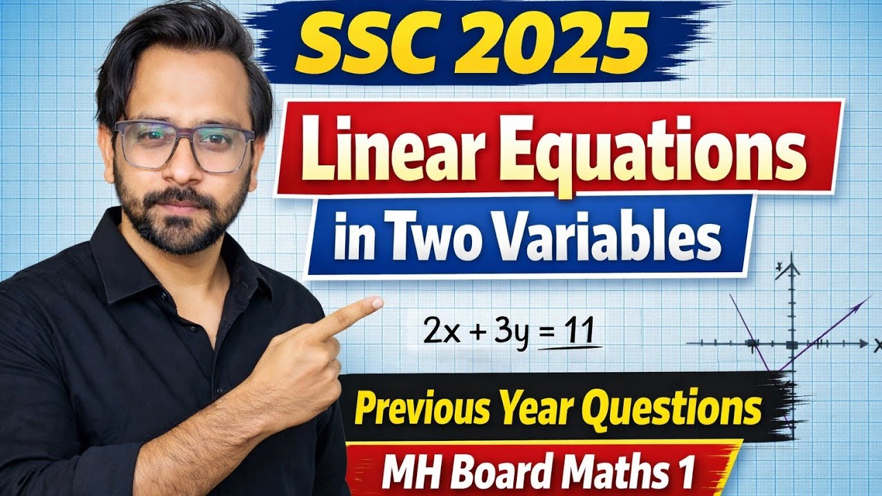 Maharashtra Board 2025 Maths 1 | Linear Equations PYQs | 100% Exam Focused