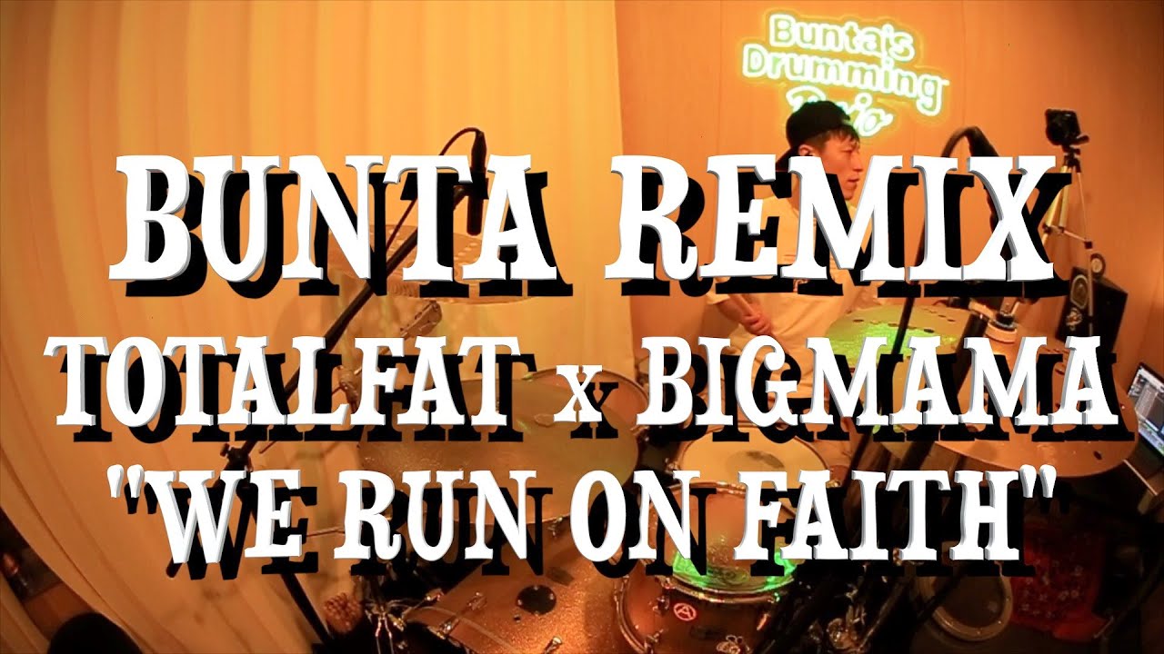 BUNTA REMIX TOTALFAT x BIGMAMA 