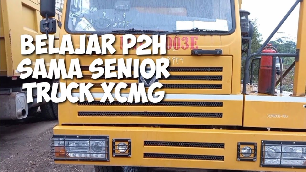 Pak Raman Belajar P2h Sama Senior Truck XCMG