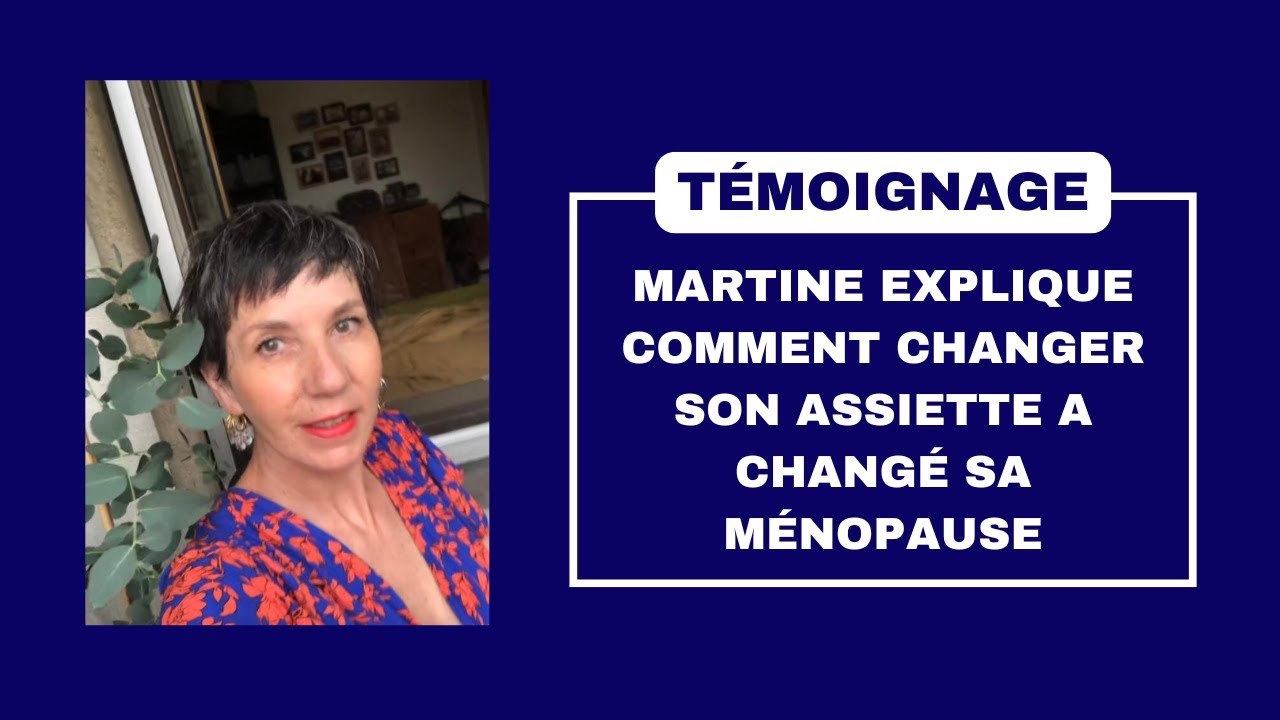 Martine a transformé sa vie à la ménopause en changeant son assiette