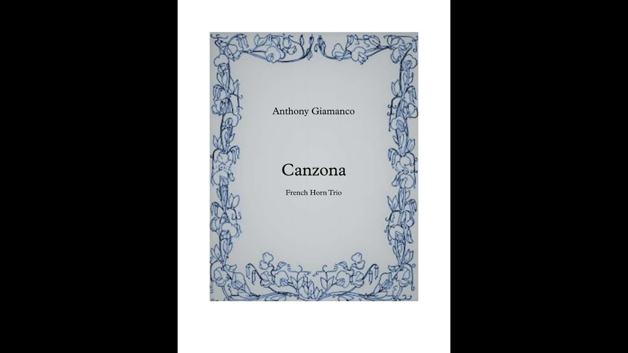 Canzona (horn trio) - by Anthony Giamanco