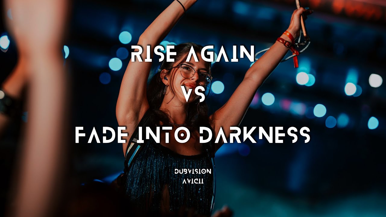 Rise Again / Fade Into Darkness (BYTA Mashup)