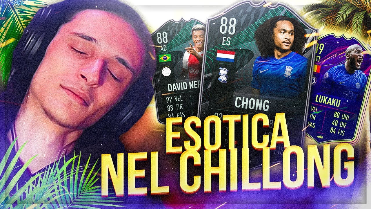 SQUADRA ESOTICA NEL CH(ILL)ONG!