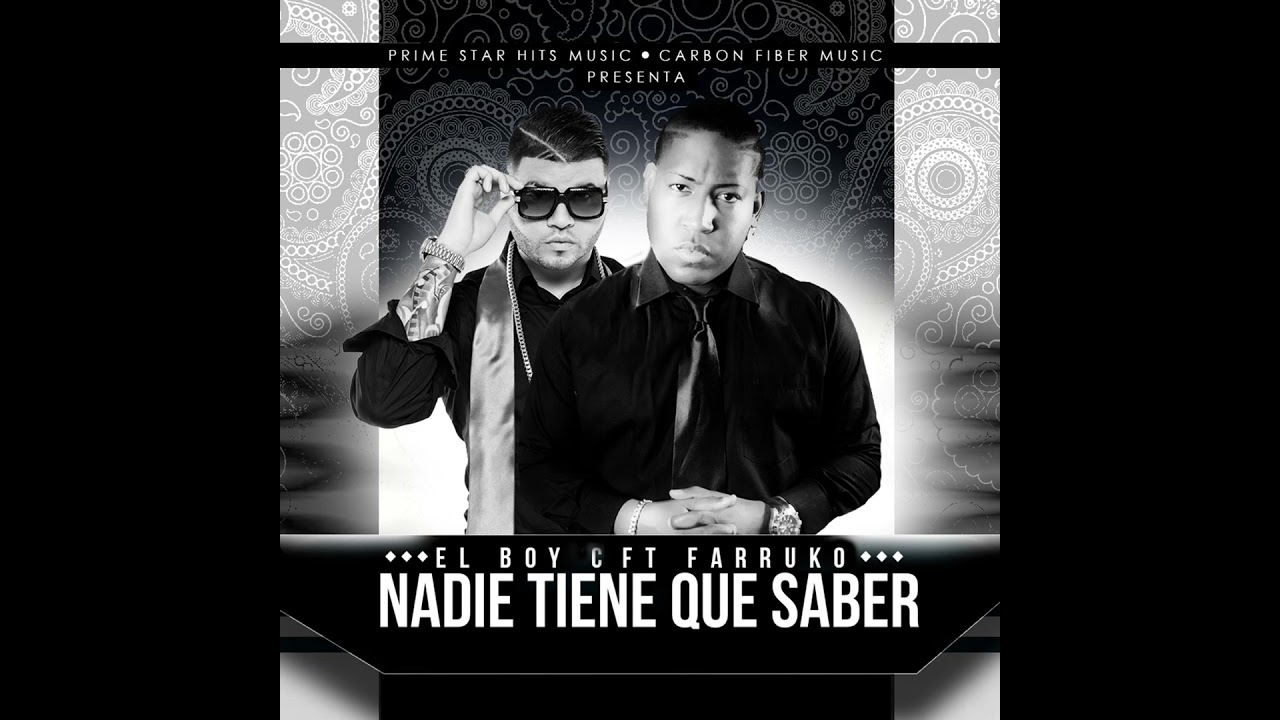 Nadie Tiene Que Saber (feat. Farruko)