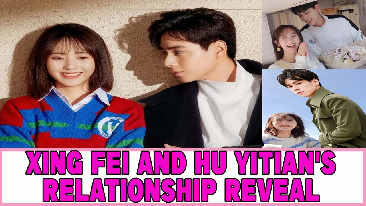 Xing Fei and Hu Yitian's relationship