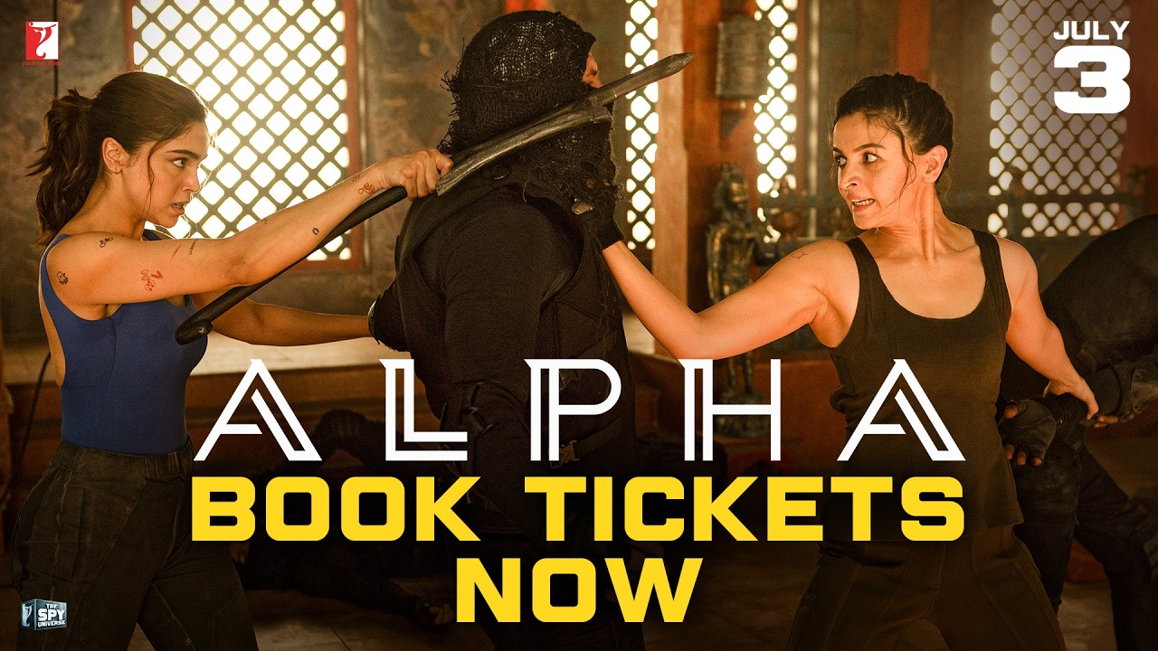 Two Badass Alpha Girls | Tickets on sale from 1st July | Alia, Sharvari, Anil, Bobby, Shiv